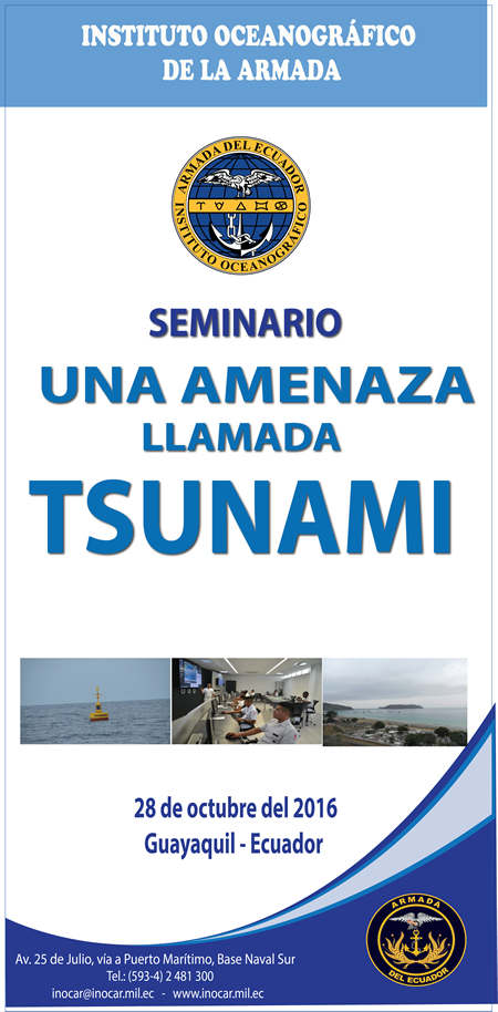 Inocar organiza seminario "Una amenaza llamada Tsunami" Inocar organiza seminario "Una amenaza llamada Tsunami"