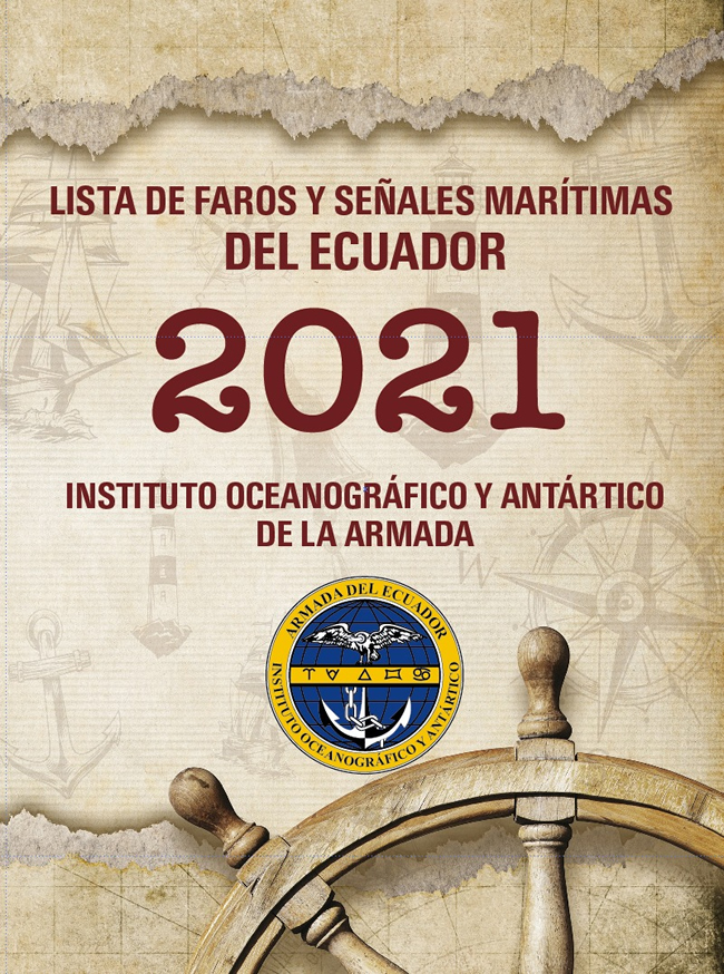 Inocar presenta lista de faros y señales marítimas del Ecuador edición 2021 Lista de Faros y Señales Marítimas del Ecuador edición 2021